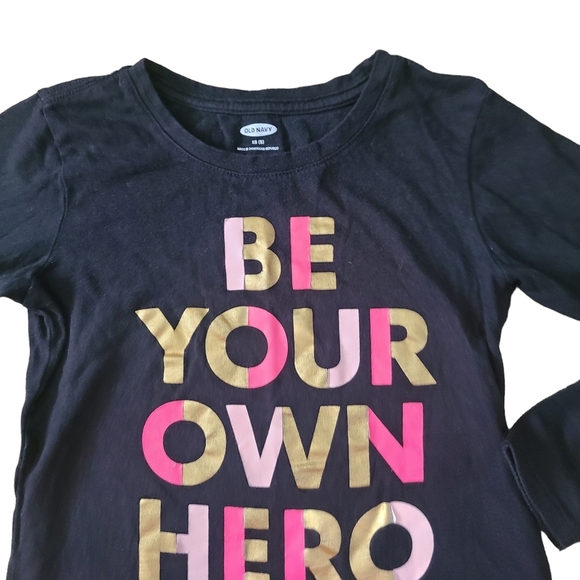 Old Navy Girls Sz XS 5 Black Long Sleeve Tee Shirt Be Your Own Hero - Picture 2 of 9